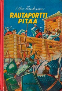 Lauri Mannisen kansikuva. Karjalaiset estävät ryssän pääsyn mailleen.