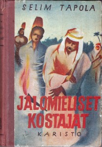 Selim Tapola Jalomieliset kostajat